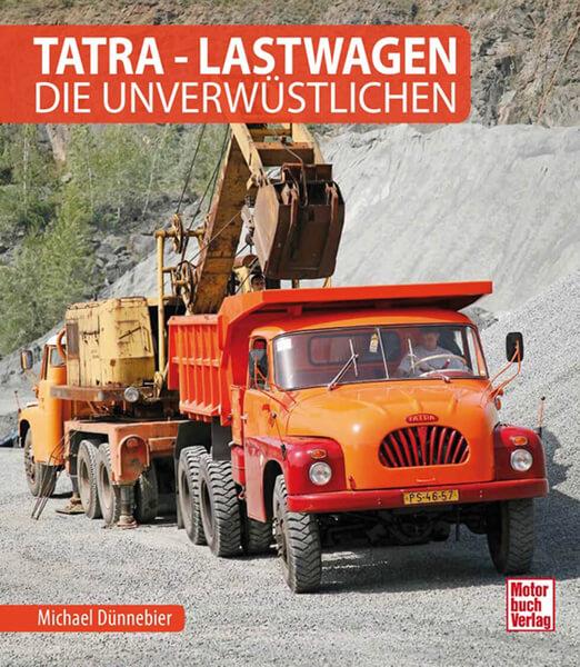 Tatra - Lastwagen - Die Unverwüstlichen - gedrucktes Buch zum Bestpreis! - verwuester.net