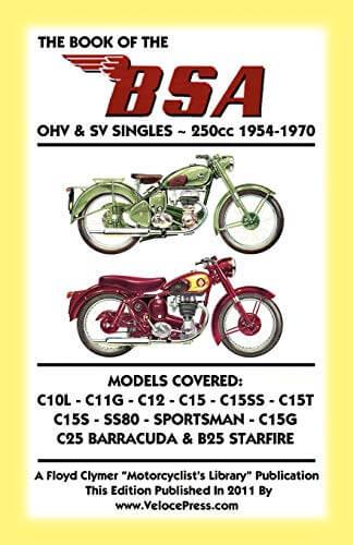 The book of the 250 cc BSA - A practical handbook covering all models from 1954 to 1970 - gedrucktes Buch zum Bestpreis! - verwuester.net