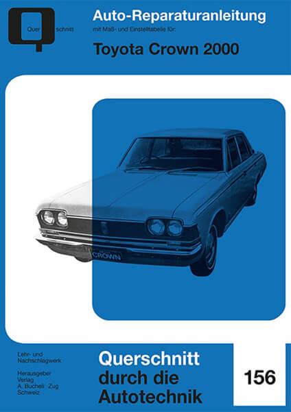 Toyota Crown 2000 - Reparaturbuch - gedrucktes Buch zum Bestpreis! - verwuester.net