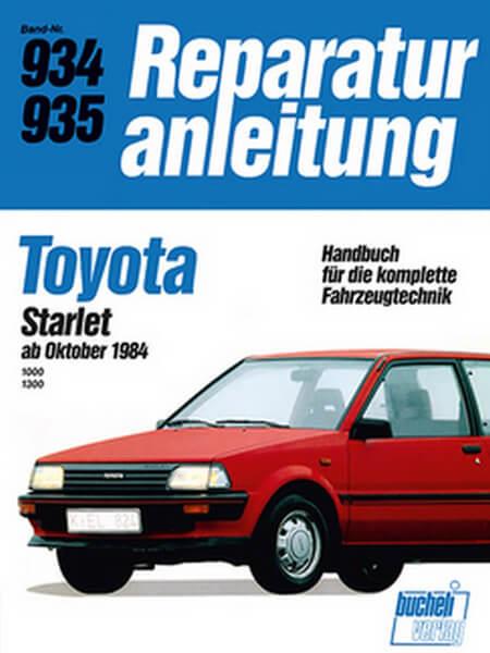 Toyota Starlet ab Oktober 1984 - Reparaturbuch - gedrucktes Buch zum Bestpreis! - verwuester.net