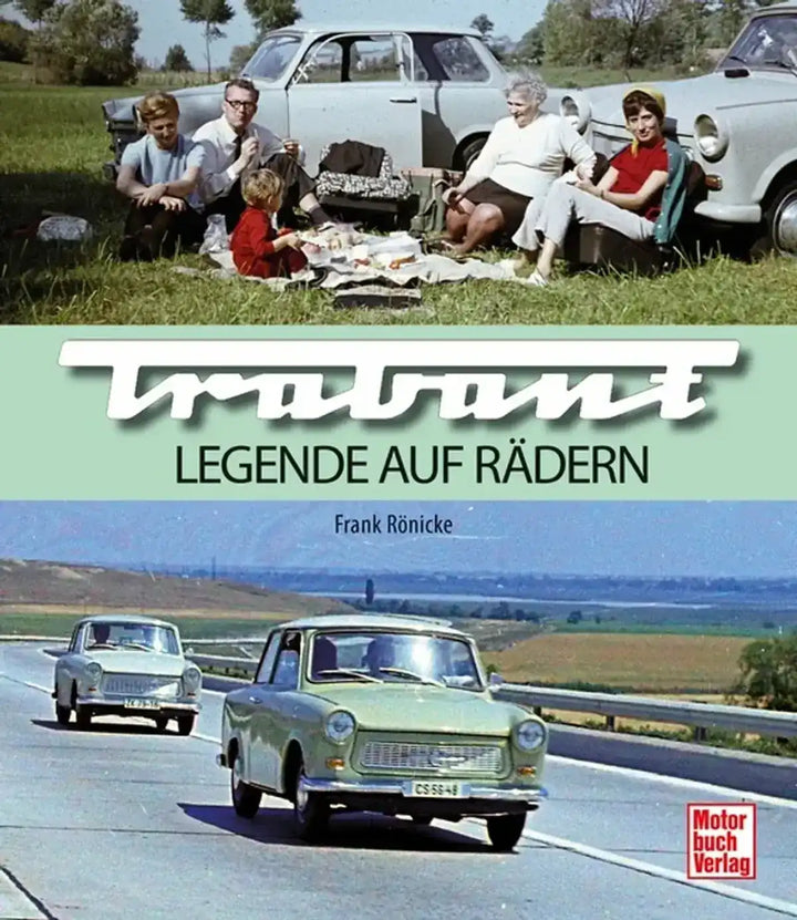 Trabant, Geschichte des legendären Plastebombers - gedrucktes Buch zum Bestpreis! - verwuester.net