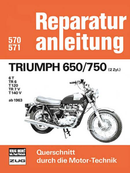 Triumph 650/750 (2Zyl.) ab 1963 - Reparaturbuch - gedrucktes Buch zum Bestpreis! - verwuester.net