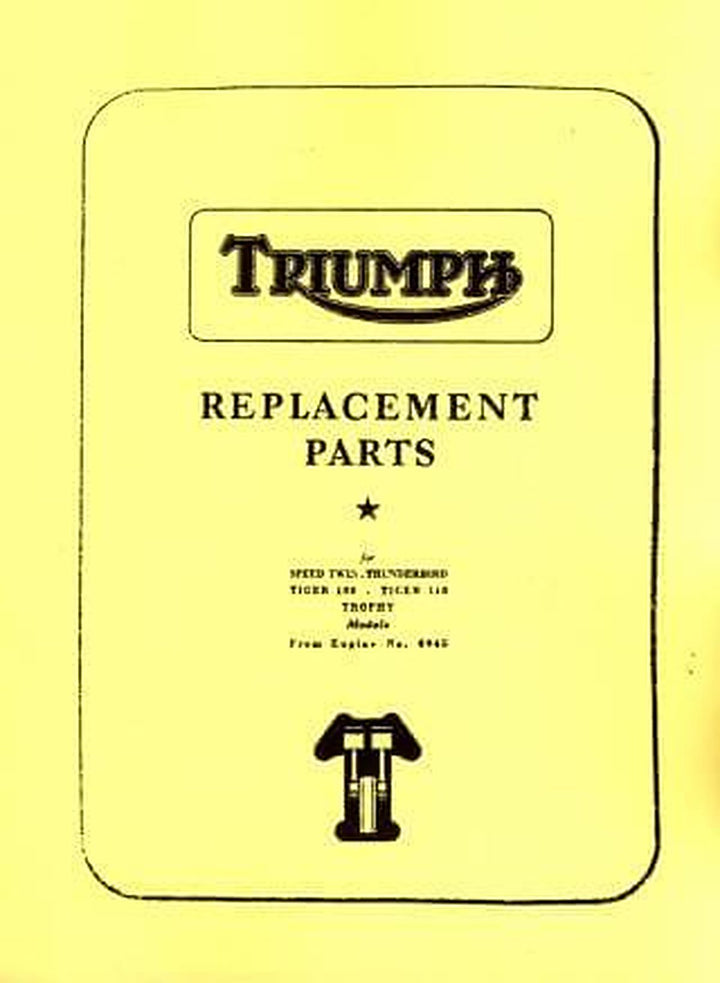 Triumph (GB) 5T, 6T, TR5, T100, T110, TR6, Speed Twin, Thunderbird, Tiger 100 und 110, Trophy ab Motor Nr. 0945, Buchcover