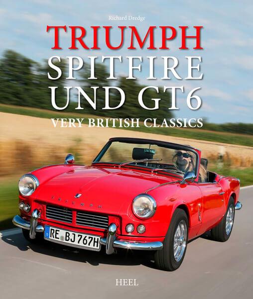 Triumph Spitfire und GT 6 - Very british classics - gedrucktes Buch zum Bestpreis! - verwuester.net