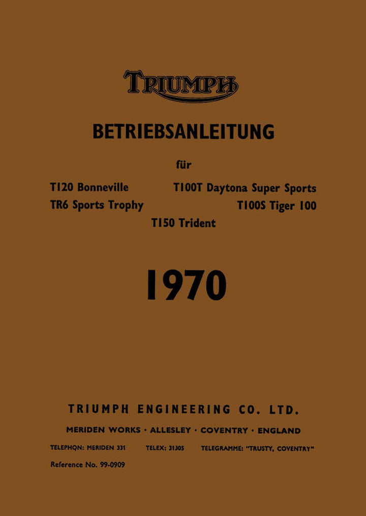 Triumph T 120 Bonneville T 100T Daytona Super Sports TR 6 Sports Trophy T 100 S Tiger T 150 Trident Betriebsanleitung, Buchcover