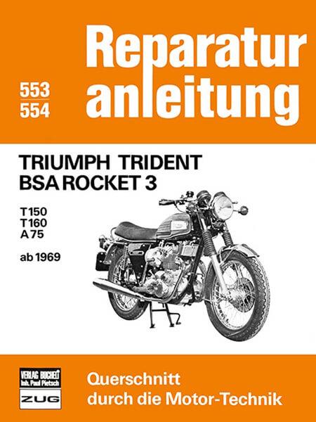 Triumph Trident BSA Rocket 3 - Reparaturbuch - gedrucktes Buch zum Bestpreis! - verwuester.net