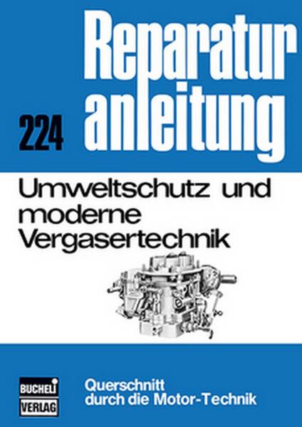 Umweltschutz und moderne Vergasertechnik - Reparaturbuch - gedrucktes Buch zum Bestpreis! - verwuester.net