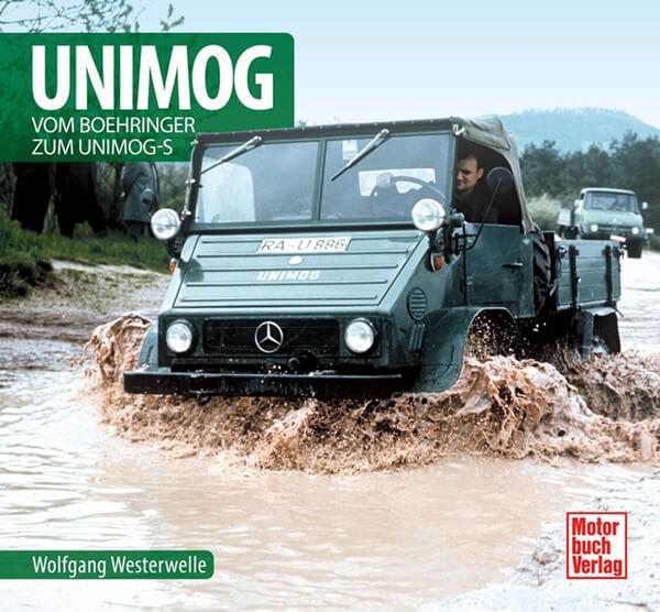 Unimog - Vom Boehringer zum Unimog-S - gedrucktes Buch zum Bestpreis! - verwuester.net