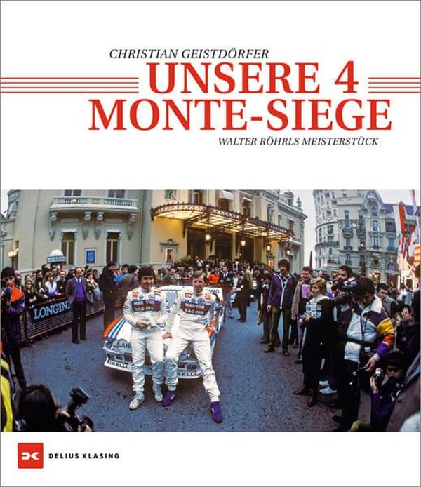 Unsere 4 Monte-Siege - Walter Röhrls Meisterstück - gedrucktes Buch zum Bestpreis! - verwuester.net