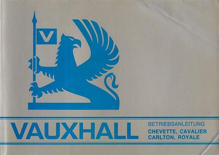 Vauxhall Chevette, Cavalier, Carlton, Royale Betriebsanleitung, Buchcover