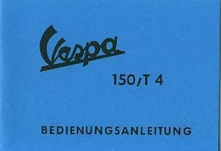Vespa 150/T 4 und de Luxe (Augsburg) Betriebsanleitung, Buchcover