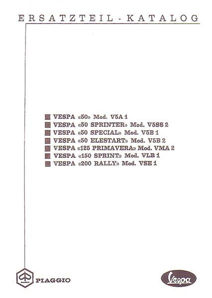 Vespa 50 (V5A1), 50 Sprinter (V5SS2), 50 Special (V5B1), 50 Elestart (V5B2), 125 Primavera (VMA2), 150 Sprint (VLB1), 200 Rally (VSE1) Ersatzteilkatalog, Buchcover