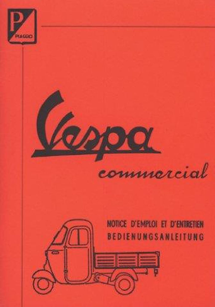 Vespa Commercial, Pritsche, Kastenwagen, Rikscha, 500 (175 ccm), 400 (150 ccm), 350 (125 ccm), Betriebsanleitung, Buchcover