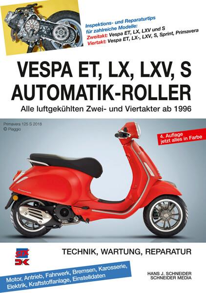 Vespa ET, LX, LXV, S Automatik-Roller - Reparaturbuch - gedrucktes Buch zum Bestpreis! - verwuester.net