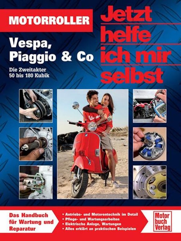 Vespa, Piaggio & Co. - Motorroller Reparatur - gedrucktes Buch zum Bestpreis! - verwuester.net