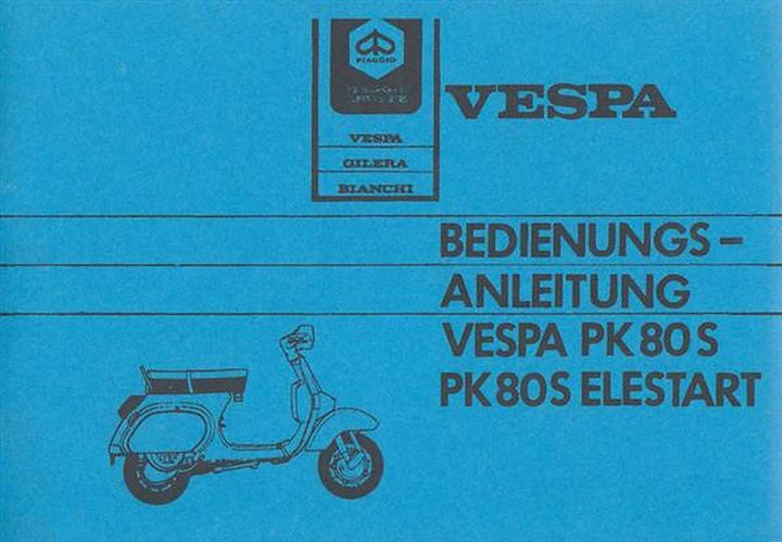 Piaggio Vespa PK 80 S, PK 80 S Elestart, Bedienungsanleitung, Buchcover