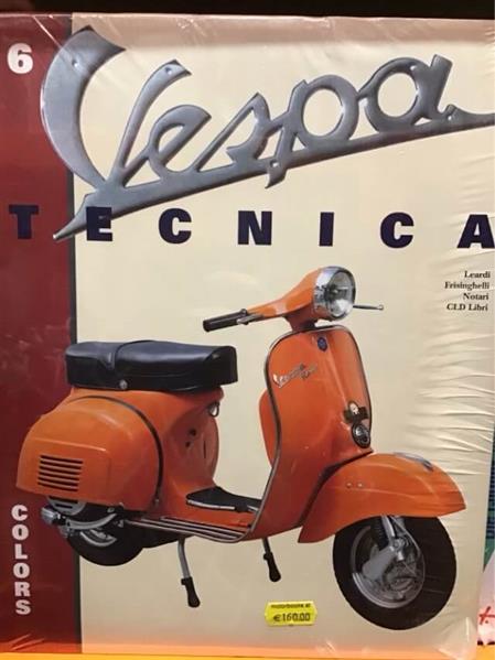 Vespa Tecnica 6 - Colors - gedrucktes Buch zum Bestpreis! - verwuester.net