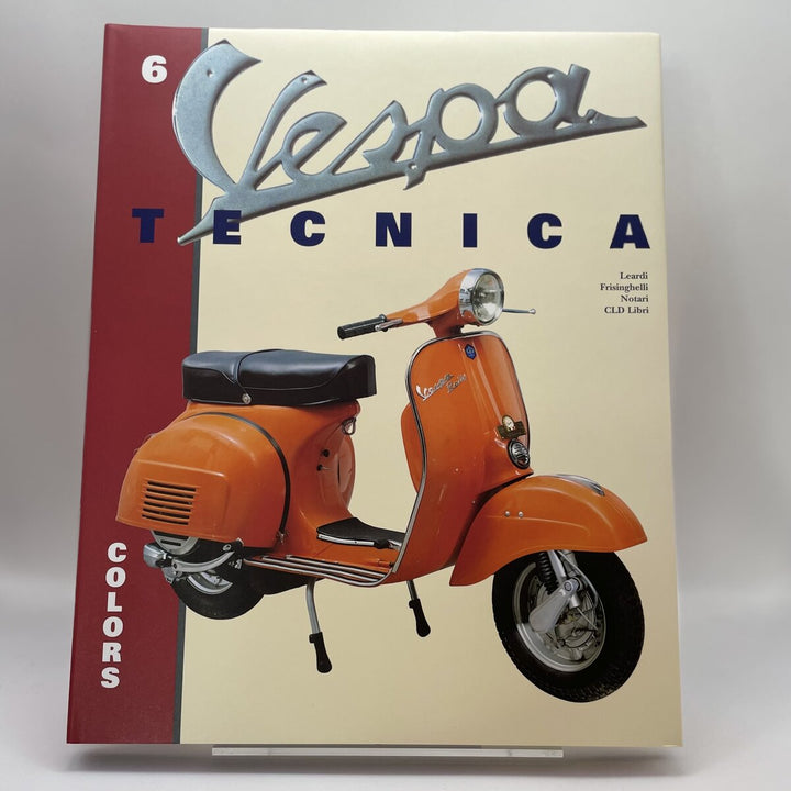 Vespa Tecnica Vol. 6: Colors / I colori - gedrucktes Buch zum Bestpreis! - verwuester.net