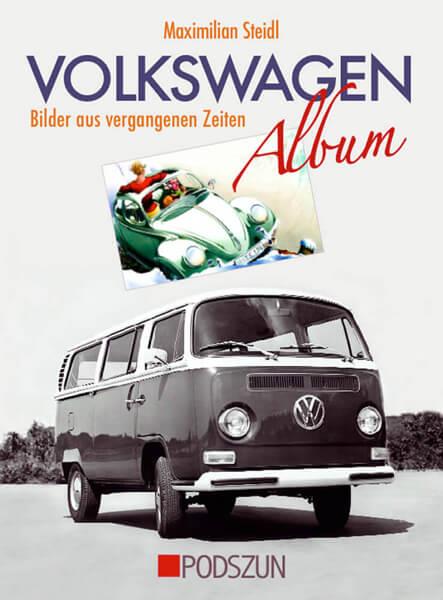 Volkswagen Album - Bilder aus vergangenen Zeiten - gedrucktes Buch zum Bestpreis! - verwuester.net