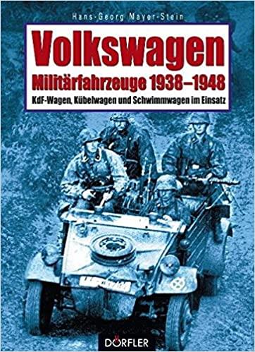 Volkswagen-Militärfahrzeuge 1938 - 1948 - gedrucktes Buch zum Bestpreis! - verwuester.net