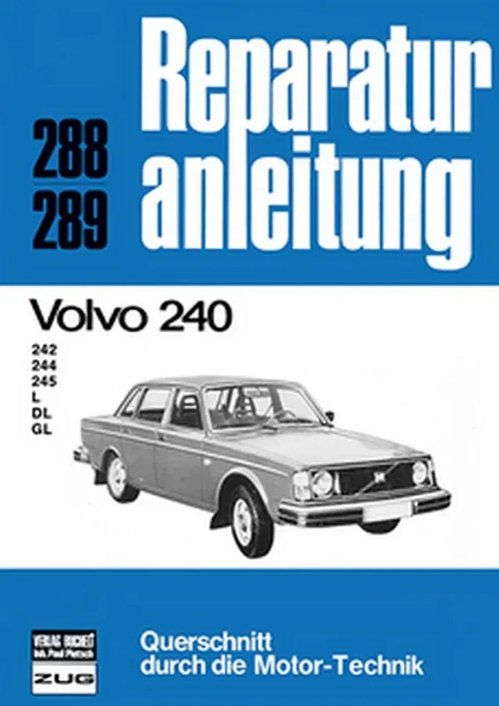 Volvo 240 Reparaturanleitung und Werkstatthandbuch - gedrucktes Buch zum Bestpreis! - verwuester.net