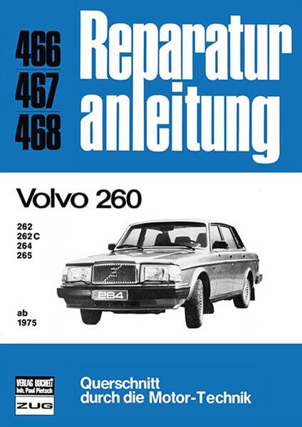 Volvo 260 ab 1975 - Reparaturbuch - gedrucktes Buch zum Bestpreis! - verwuester.net