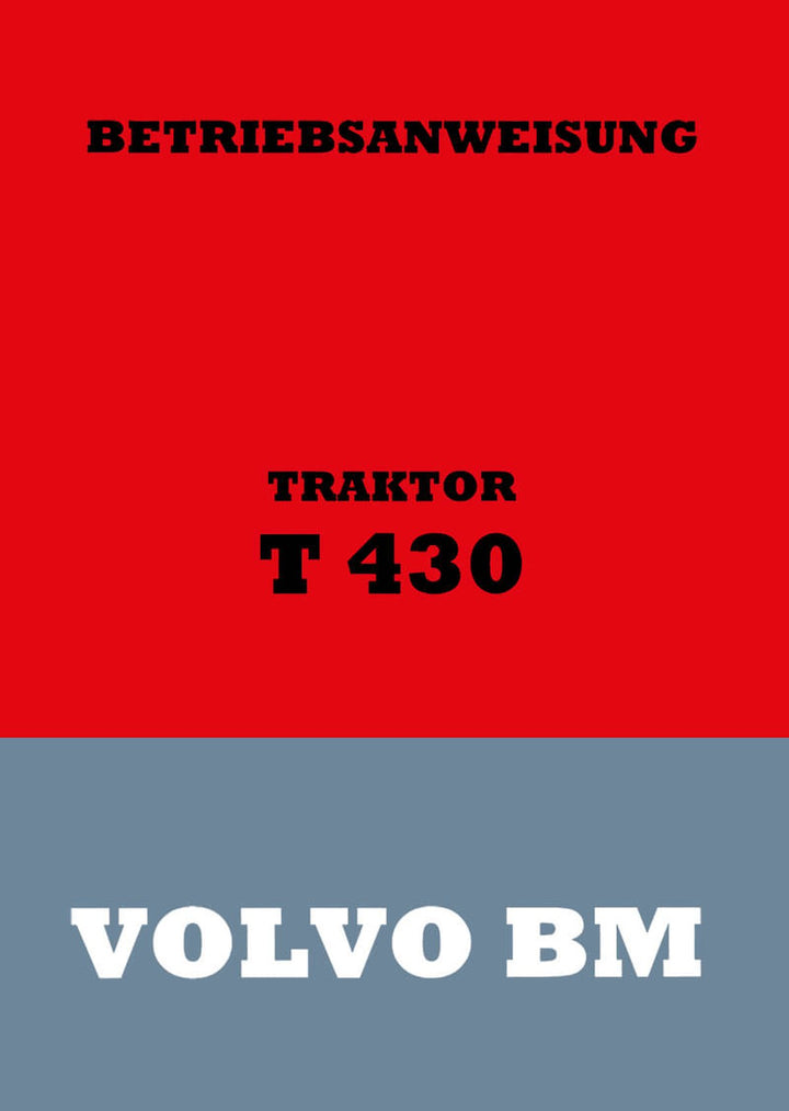 Volvo BM Traktor T 430 Betriebsanleitung, Buchcover