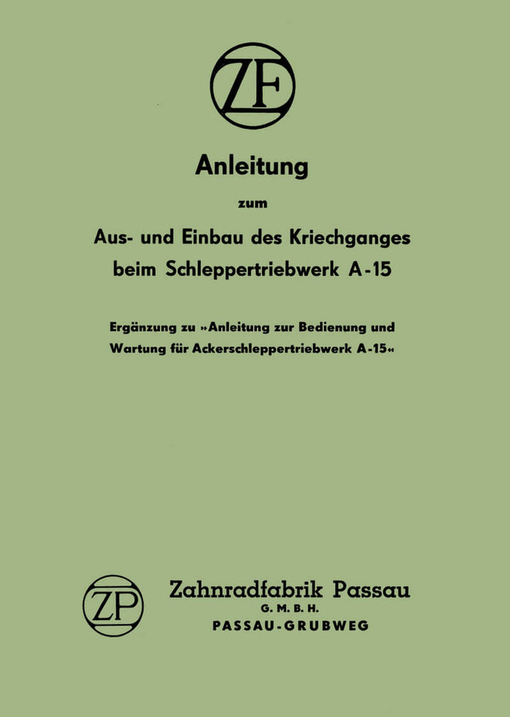 ZF A-15 Aus- und Einbau des Kriechganges beim Schleppertriebwerk, Buchcover