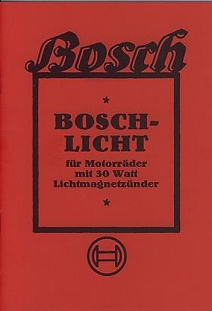Bosch Licht für Motorräder mit 30 Watt Lichtmagnetzünder, Titelseite