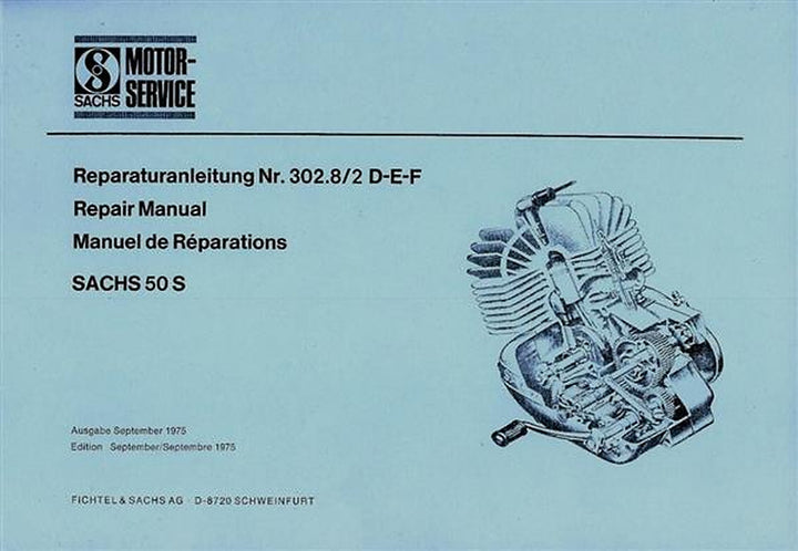 Sachs 50 S - 5-Gang-Motor mit Grauguss- und Aluzylinder Reparaturanleitung, Titelseite