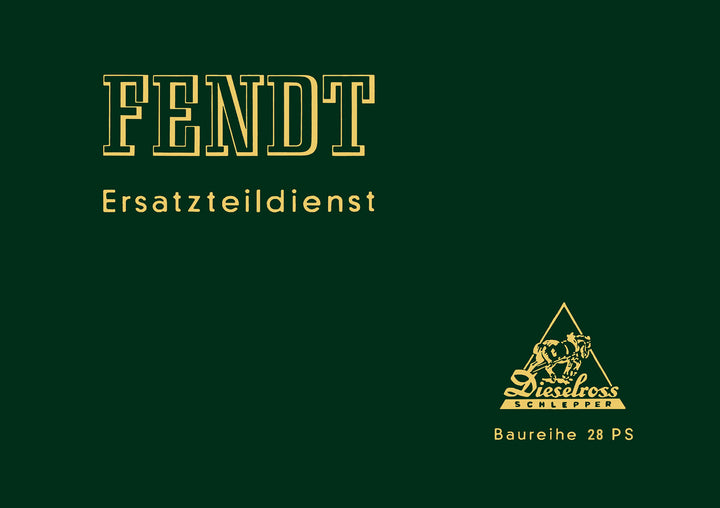 Fendt Baureihe 28PS - F28P und F28H Ersatzteilkatalog