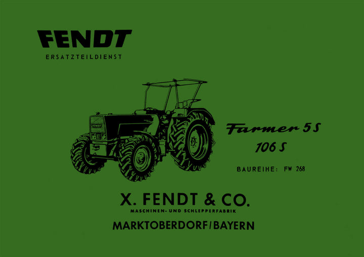 Fendt Farmer 5S 106S FW268 Ersatzteilkatalog