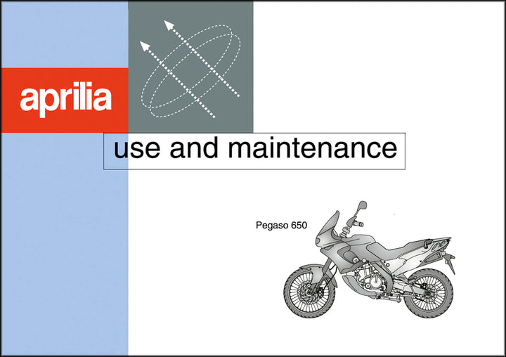 Aprilia Pegaso 650 Use and Maintenance Manual