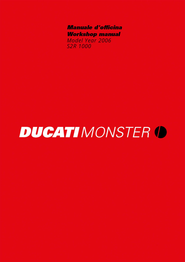 Ducati Monster S2R1000 MY2006 Workshop Manual