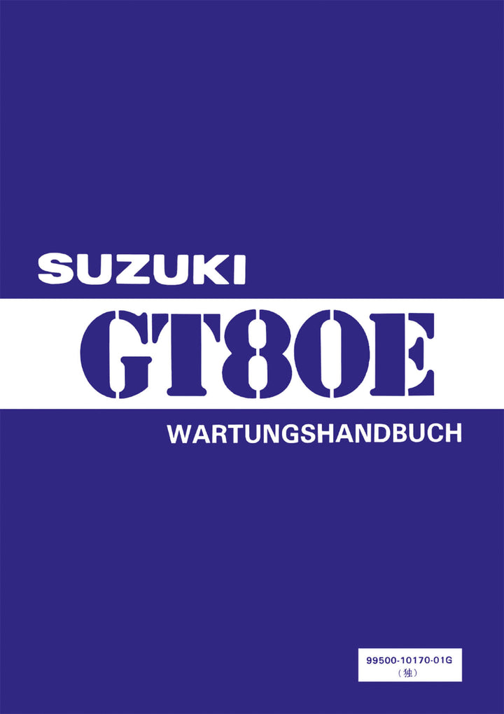 Suzuki GT80E Reparaturanleitung