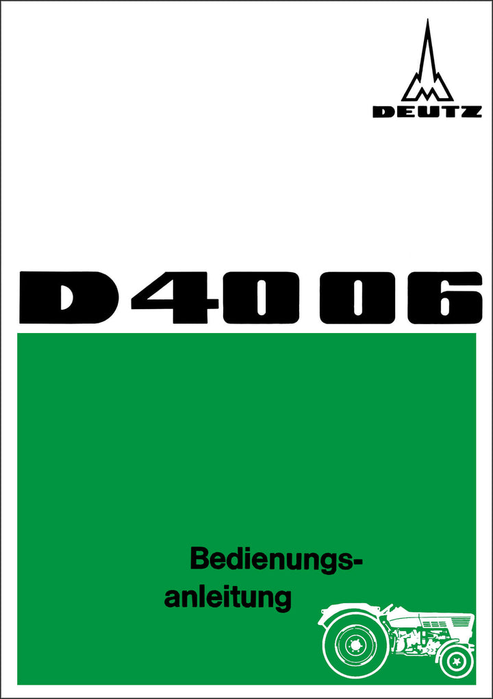 Deutz D4006 Betriebsanleitung