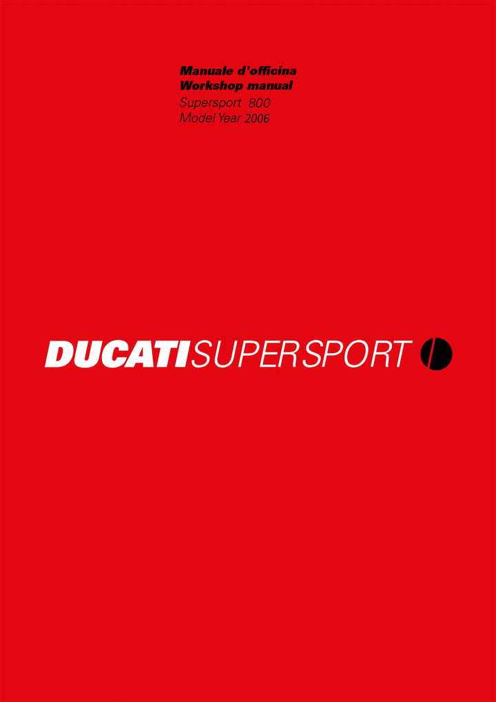 Ducati SuperSport 800 MY2006 Workshop Manual