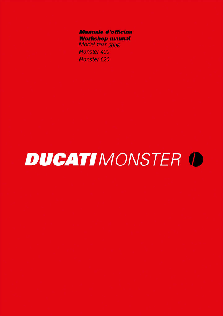 Ducati Monster 400 & Monster 600 MY2006 Workshop Manual