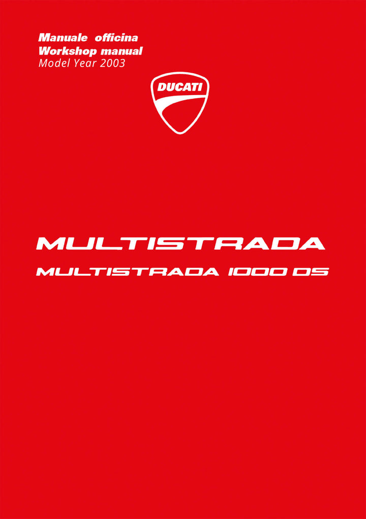 Ducati Multistrada 1000OS MY2003 Workshop Manual