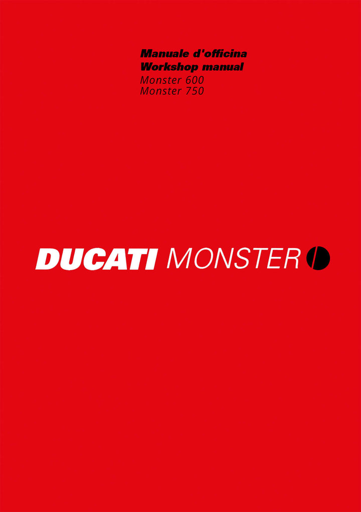 Ducati Monster 600 & Monster 750 Workshop Manual