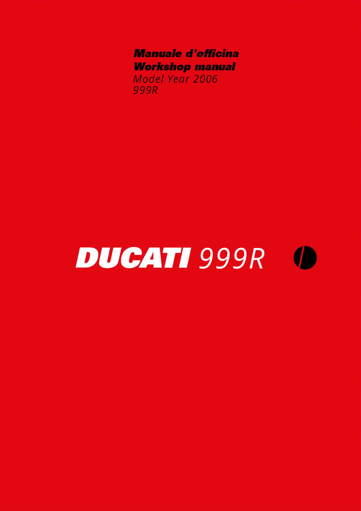 Ducati 999R MY2006 Workshop Manual