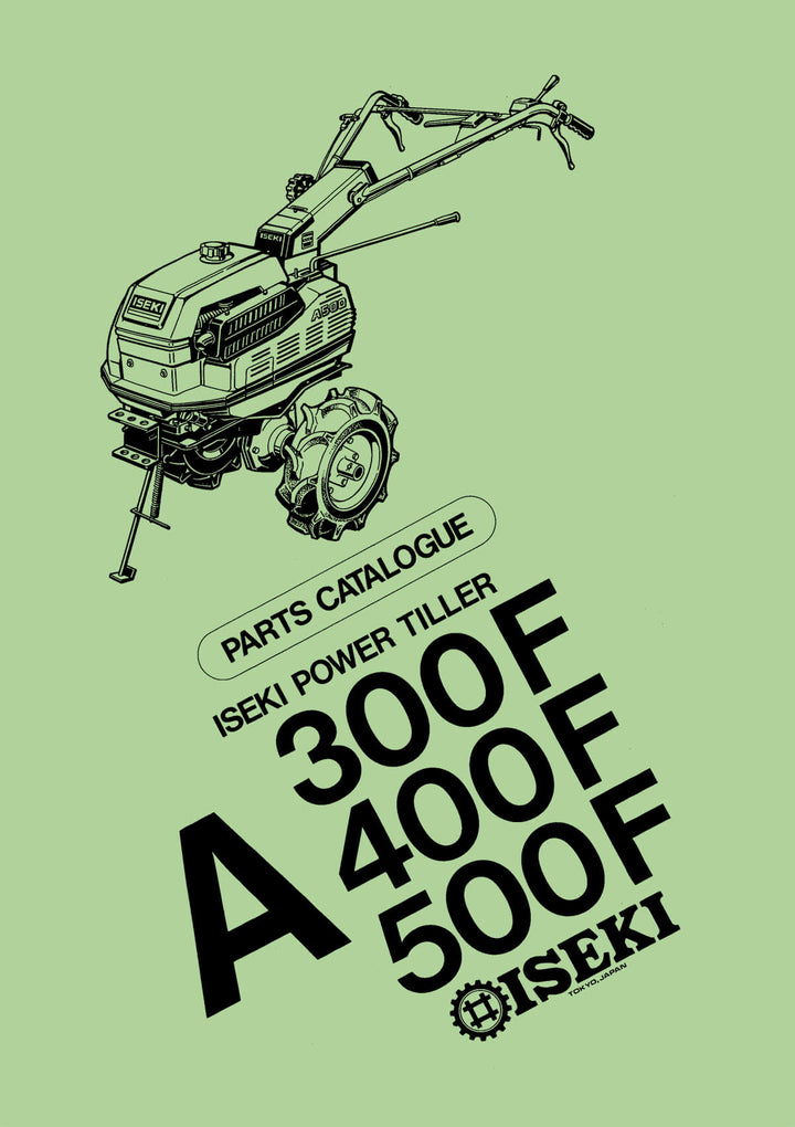 Iseki Tiller A300F A400F A500F Parts Catalogue