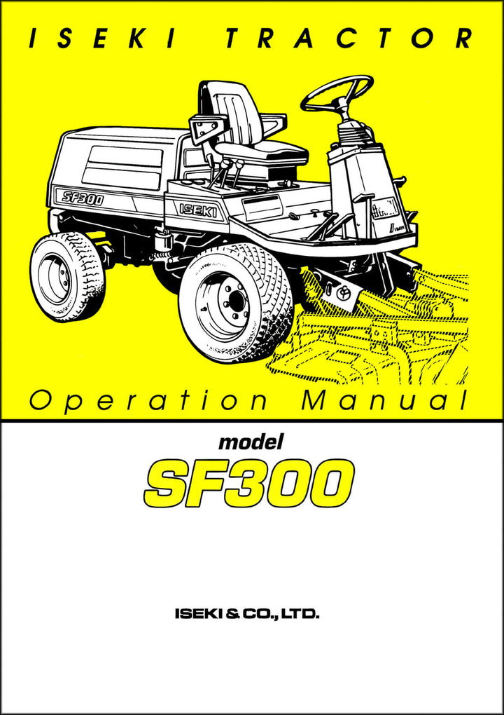 Iseki Traktor SF300 Operators Manual