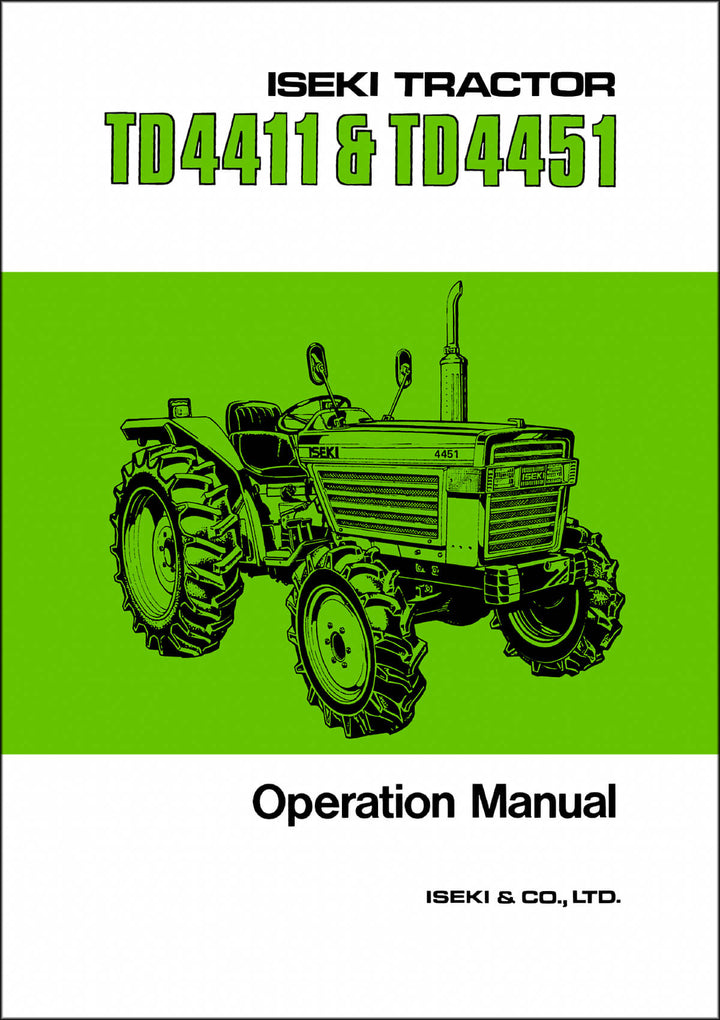 Iseki Traktor TD4411 & TD4451 Operators Manual