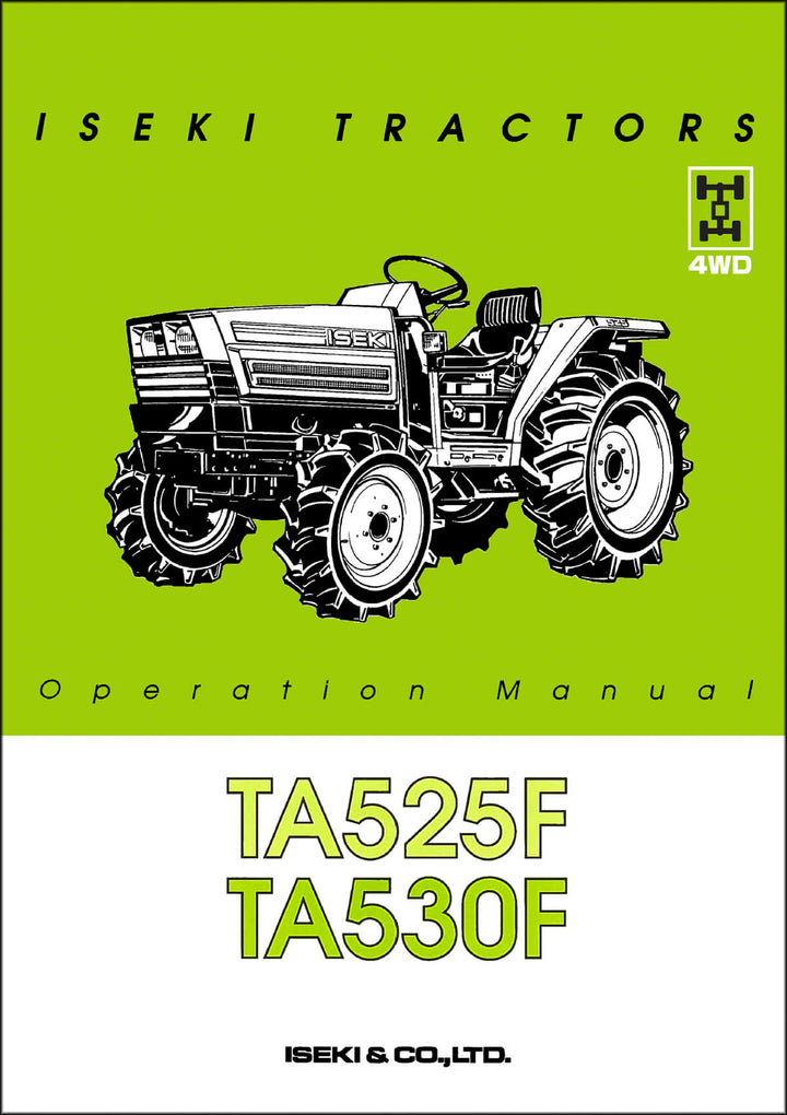 Iseki Traktor TA525F & TA530F Operators Manual