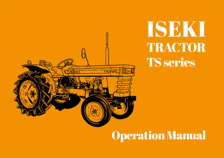 Iseki Traktor TS Series Operators Manual