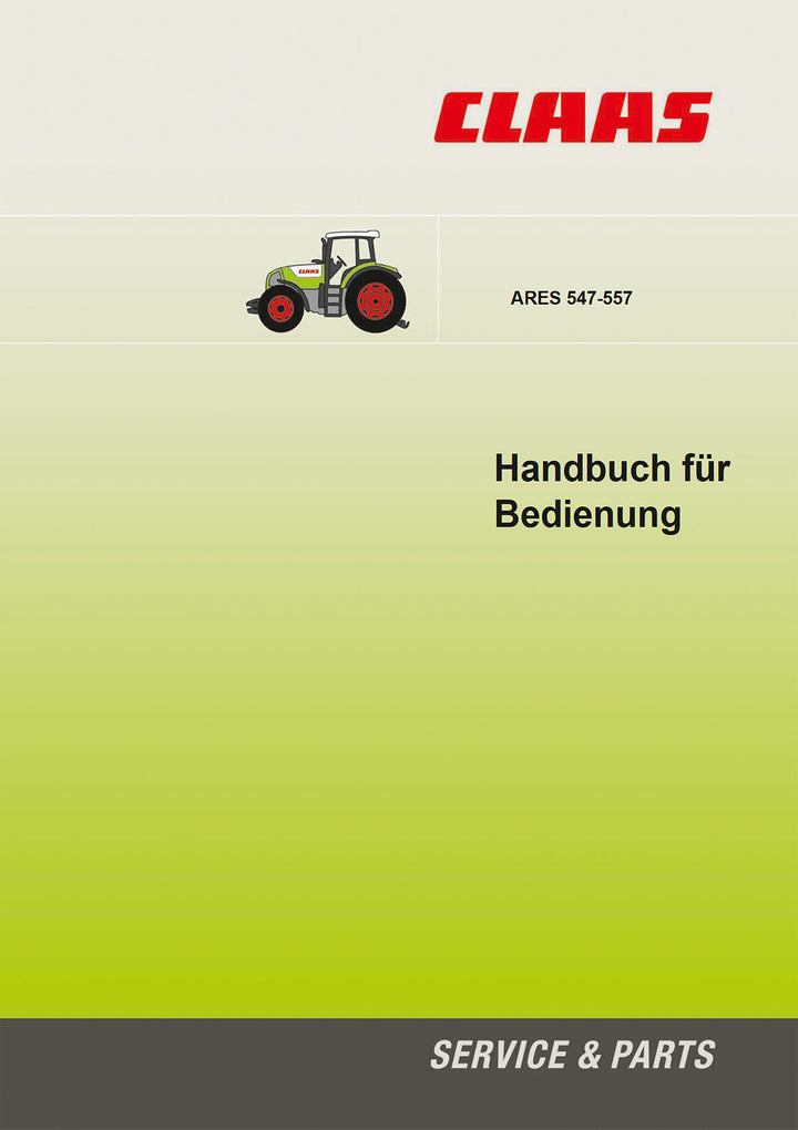 Claas Ares 547 und 557 Betriebsanleitung