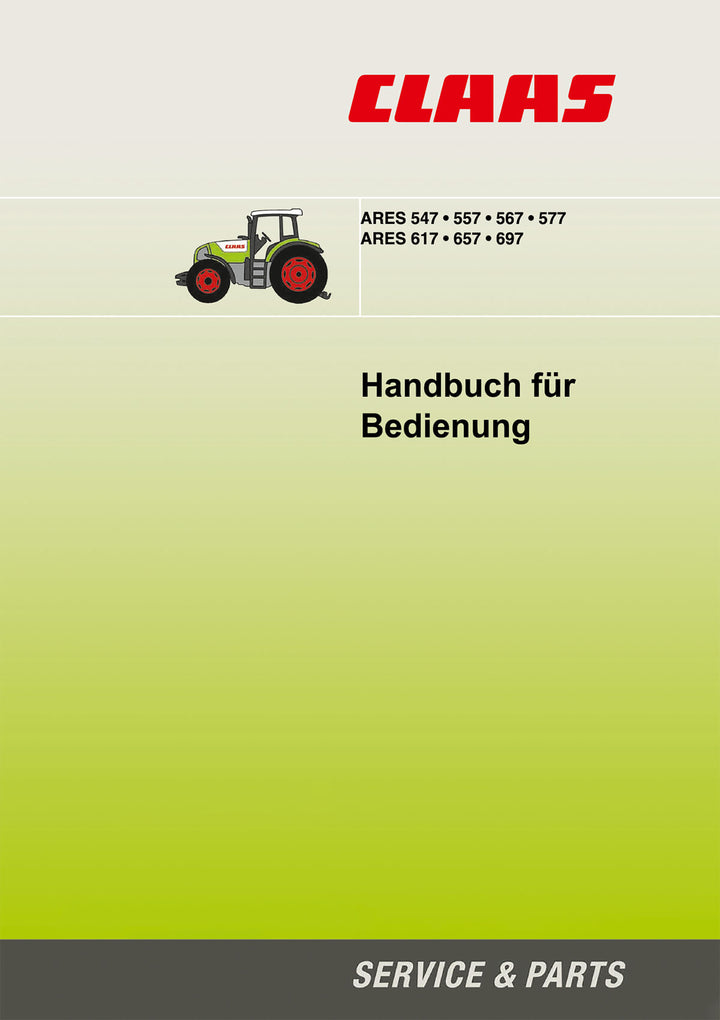 Claas Ares 547 557 567 577 617 657 697 Betriebsanleitung