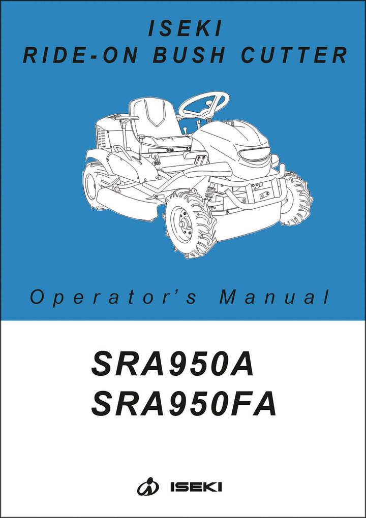 Iseki Traktor SRA950A & SRA950FA Operators Manual
