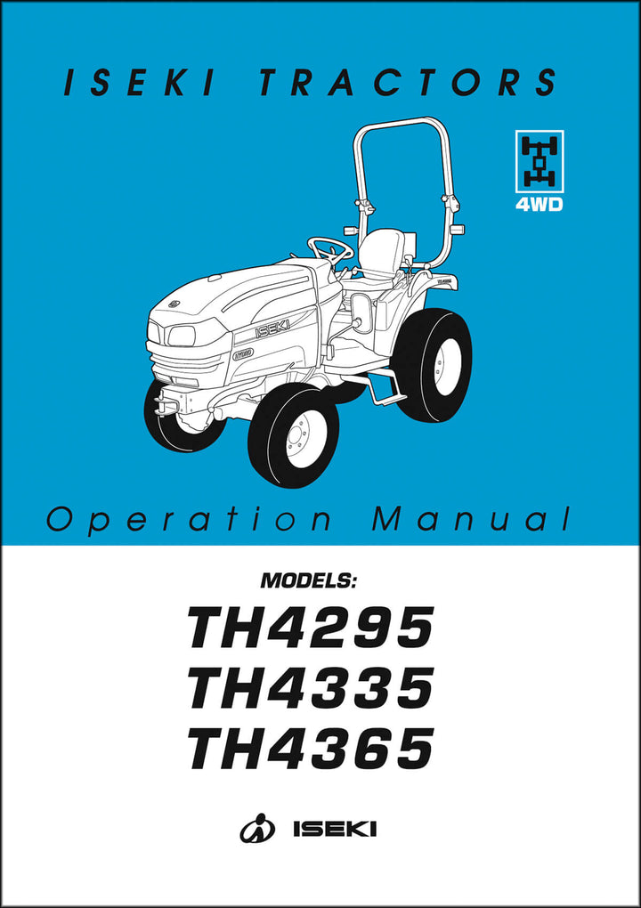 Iseki Traktor TH4295 TH4335 TH4365 Operators Manual